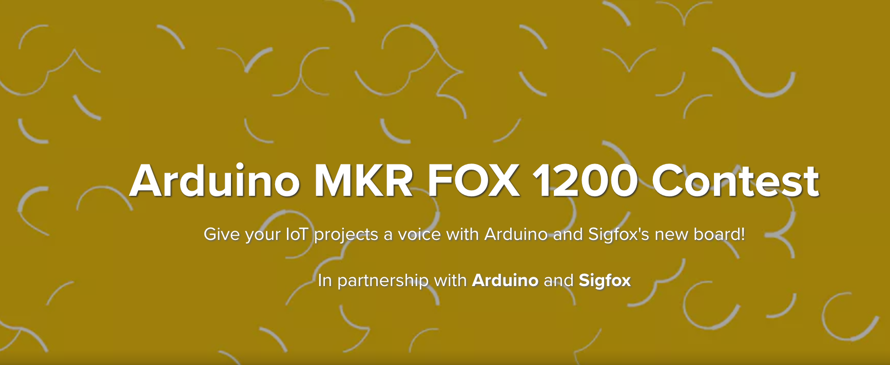 @Sigfox y @Arduino MKR FOX 1200 convocan a un concurso para crear proyectos innovadores en la red mundial LPWA