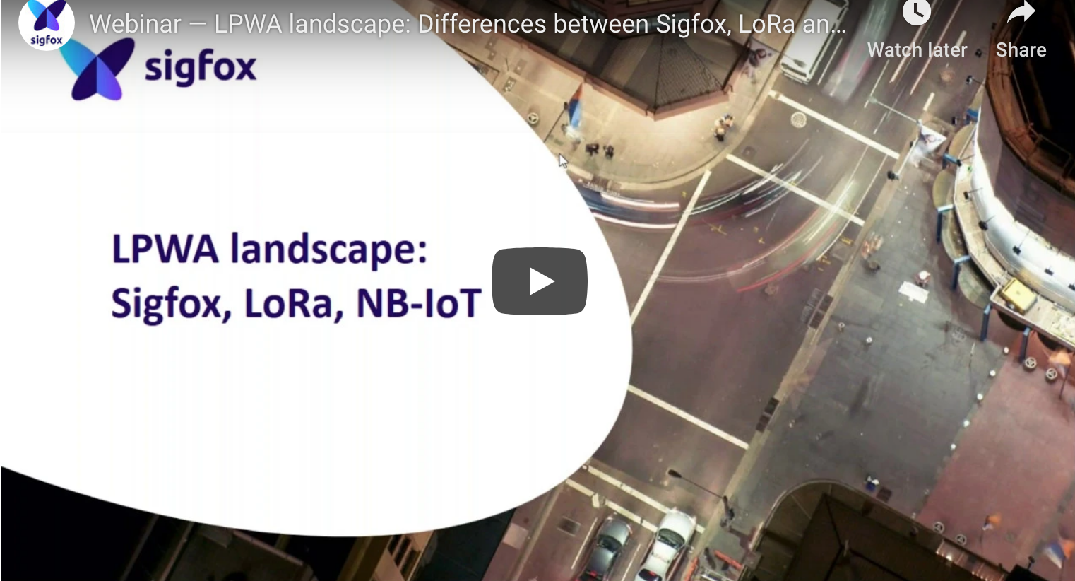 Webinar – LPWA landscape: Differences between @Sigfox, LoRa and NB-IoT
