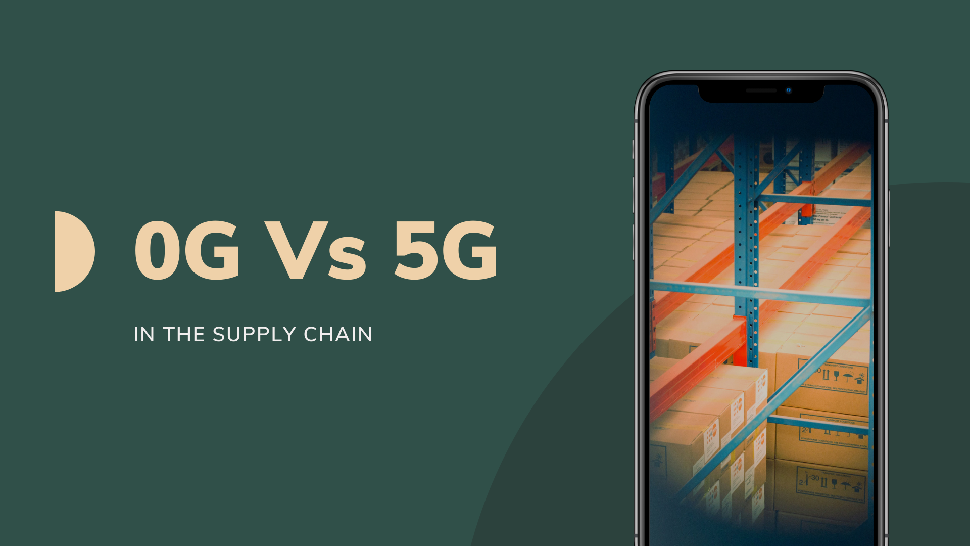 0G Vs 5G In The Supply Chain